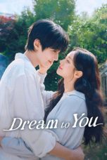 Nonton Streaming Download Drama Nonton Dream to You 2026 Sub Indo Subtitle Indonesia