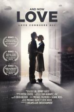 Nonton Streaming Download Drama Nonton And Now, Love 2019 Sub Indo Subtitle Indonesia