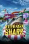 Nonton Streaming Download Drama Nonton Water Park Shark 2026 Sub Indo Subtitle Indonesia