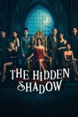 Nonton Streaming Download Drama Nonton The Hidden Shadow 2026 Sub Indo Subtitle Indonesia