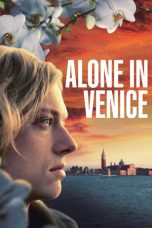 Nonton Streaming Download Drama Nonton Alone in Venice 2025 Sub Indo Subtitle Indonesia