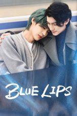 Nonton Streaming Download Drama Nonton Blue Lips 2026 Sub Indo Subtitle Indonesia