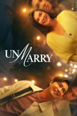 Nonton Streaming Download Drama Nonton UnMarry 2025 Sub Indo Subtitle Indonesia