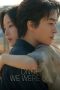 Nonton Streaming Download Drama Nonton Once We Were Us 2025 Sub Indo Subtitle Indonesia