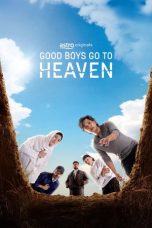Nonton Streaming Download Drama Nonton Good Boys Go to Heaven 2026 Sub Indo Subtitle Indonesia