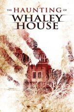Nonton Streaming Download Drama Nonton The Haunting of Whaley House 2012 Sub Indo Subtitle Indonesia