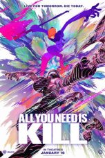 Nonton Streaming Download Drama Nonton ALL YOU NEED IS KILL 2026 Sub Indo Subtitle Indonesia