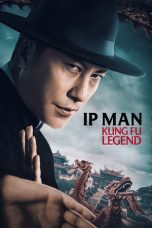 Nonton Streaming Download Drama Nonton Ip Man: Kung Fu Legend 2026 Sub Indo Subtitle Indonesia