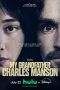 Nonton Streaming Download Drama Nonton My Grandfather Charles Manson 2026 Sub Indo Subtitle Indonesia