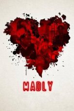 Nonton Streaming Download Drama Nonton Madly 2016 Sub Indo Subtitle Indonesia