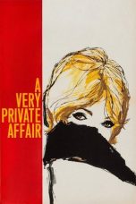 Nonton Streaming Download Drama Nonton A Very Private Affair 1962 Sub Indo Subtitle Indonesia