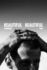 Nonton Streaming Download Drama Nonton Beautiful Evening, Beautiful Day 2026 Sub Indo Subtitle Indonesia