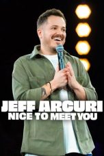 Nonton Streaming Download Drama Nonton Jeff Arcuri: Nice to Meet You 2026 Sub Indo Subtitle Indonesia