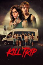 Nonton Streaming Download Drama Nonton Kill Trip 2026 Sub Indo Subtitle Indonesia