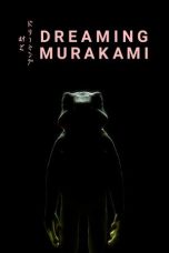 Nonton Streaming Download Drama Nonton Dreaming Murakami 2017 Sub Indo Subtitle Indonesia