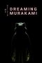 Nonton Streaming Download Drama Nonton Dreaming Murakami 2017 Sub Indo Subtitle Indonesia Nonton Streaming Download Drama Nonton Dreaming Murakami 2017 Sub Indo Subtitle Indonesia