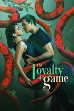 Nonton Streaming Download Drama Nonton The Loyalty Game 2026 Sub Indo Subtitle Indonesia