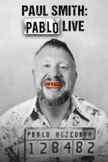 Nonton Streaming Download Drama Nonton Paul Smith: Pablo Live 2026 Sub Indo Subtitle Indonesia
