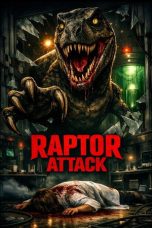 Nonton Streaming Download Drama Nonton Raptor Attack 2026 Sub Indo Subtitle Indonesia