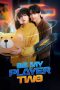 Nonton Streaming Download Drama Nonton Be My Player Two 2026 Sub Indo Subtitle Indonesia