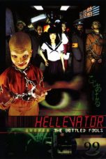 Nonton Streaming Download Drama Nonton Hellevator: The Bottled Fools 2004 Sub Indo Subtitle Indonesia