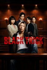 Nonton Streaming Download Drama Nonton BLACK TRICK: The Lawyer Who Controls Justice 2026 Sub Indo Subtitle Indonesia