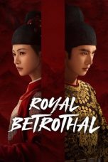 Nonton Streaming Download Drama Nonton Royal Betrothal 2026 Sub Indo Subtitle Indonesia