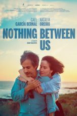 Nonton Streaming Download Drama Nonton Nothing Between Us 2026 Sub Indo Subtitle Indonesia