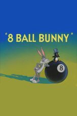 Nonton Streaming Download Drama Nonton 8 Ball Bunny 1950 Sub Indo Subtitle Indonesia