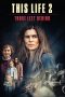 Nonton Streaming Download Drama Nonton This Life 2: Those Left Behind 2022 Sub Indo Subtitle Indonesia