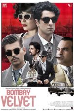 Nonton Streaming Download Drama Nonton Bombay Velvet 2015 Sub Indo Subtitle Indonesia