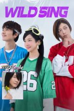 Nonton Streaming Download Drama Nonton Wild Sing 2026 Sub Indo Subtitle Indonesia