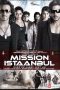 Nonton Streaming Download Drama Nonton Mission Istaanbul 2008 Sub Indo Subtitle Indonesia Nonton Streaming Download Drama Nonton Mission Istaanbul 2008 Sub Indo Subtitle Indonesia