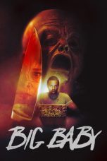 Nonton Streaming Download Drama Nonton Big Baby 2025 Sub Indo Subtitle Indonesia