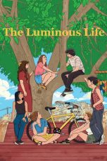 Nonton Streaming Download Drama Nonton The Luminous Life 2025 Sub Indo Subtitle Indonesia