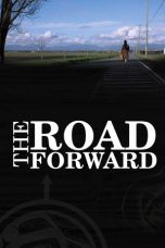 Nonton Streaming Download Drama Nonton The Road Forward 2017 Sub Indo Subtitle Indonesia