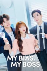 Nonton Streaming Download Drama Nonton My Bias, My Boss 2026 Sub Indo Subtitle Indonesia