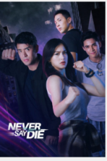 Nonton Never Say Die 2026 Sub Indo