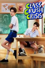 Nonton Streaming Download Drama Nonton Class Crush Crisis 2026 Sub Indo Subtitle Indonesia