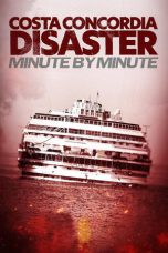Nonton Streaming Download Drama Nonton Costa Concordia: Minute by Minute 2026 Sub Indo Subtitle Indonesia