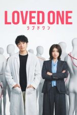 Nonton Streaming Download Drama Nonton LOVED ONE 2026 Sub Indo Subtitle Indonesia