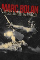 Nonton Streaming Download Drama Nonton Marc Bolan: Destined For Fame 2022 Sub Indo Subtitle Indonesia