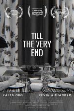 Nonton Streaming Download Drama Nonton Till the Very End 2022 Sub Indo Subtitle Indonesia