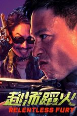 Nonton Streaming Download Drama Nonton Relentless Fury 2025 Sub Indo Subtitle Indonesia