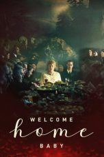 Nonton Streaming Download Drama Nonton Welcome Home Baby 2025 Sub Indo Subtitle Indonesia