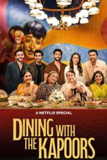 Nonton Streaming Download Drama Nonton Dining with the Kapoors 2025 Sub Indo Subtitle Indonesia