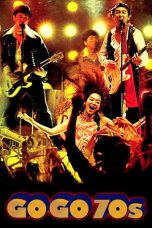 Nonton Streaming Download Drama Nonton Go Go 70s 2008 Sub Indo Subtitle Indonesia