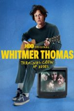 Nonton Streaming Download Drama Nonton Whitmer Thomas: Terminal Crew of Dudes 2026 Sub Indo Subtitle Indonesia