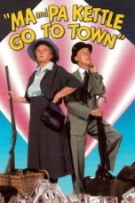 Nonton Streaming Download Drama Nonton Ma and Pa Kettle Go to Town 1950 Sub Indo Subtitle Indonesia