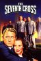 Nonton Streaming Download Drama Nonton The Seventh Cross 1944 Sub Indo Subtitle Indonesia Nonton Streaming Download Drama Nonton The Seventh Cross 1944 Sub Indo Subtitle Indonesia